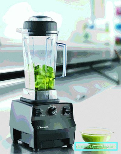 Blenders - moderna modeller och tips för att välja Blenders - moderna modeller och tips för att välja